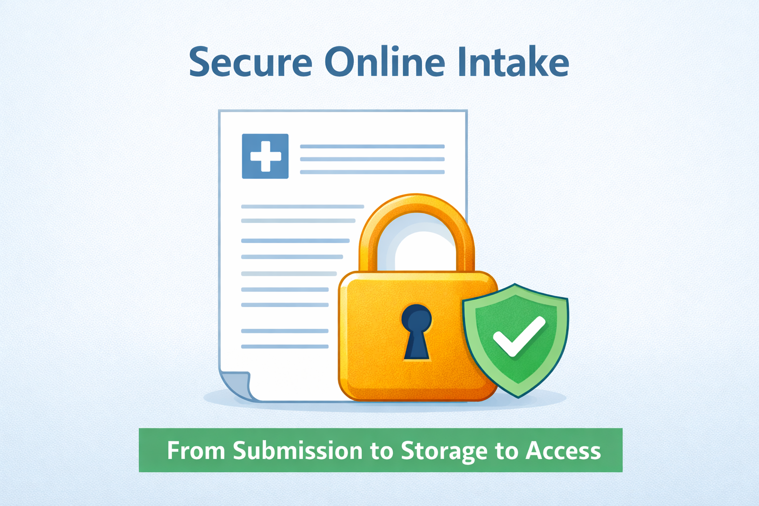 Illustration of a medical intake document partially covered by a large padlock and a shield with a checkmark, representing secure online collection and protection of sensitive health information.